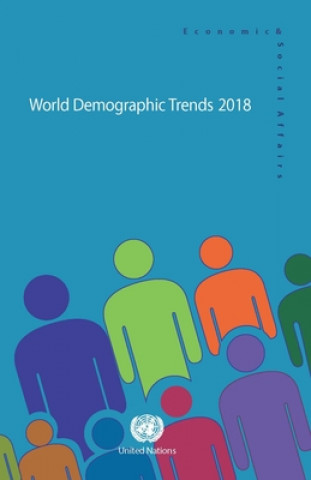 Knjiga World demographic trends 2018 United Nations Publications