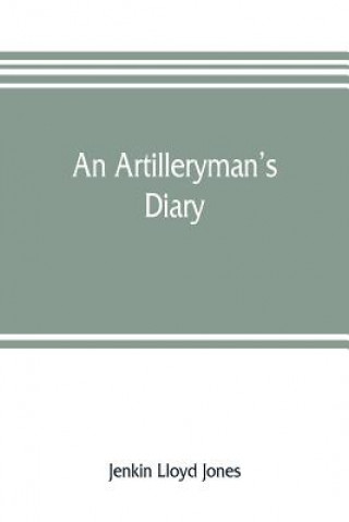 Książka artilleryman's diary Jenkin Lloyd Jones
