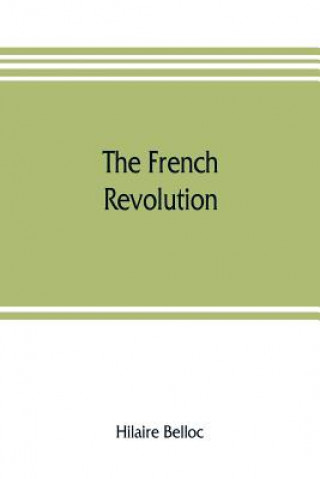 Carte French Revolution Hilaire Belloc