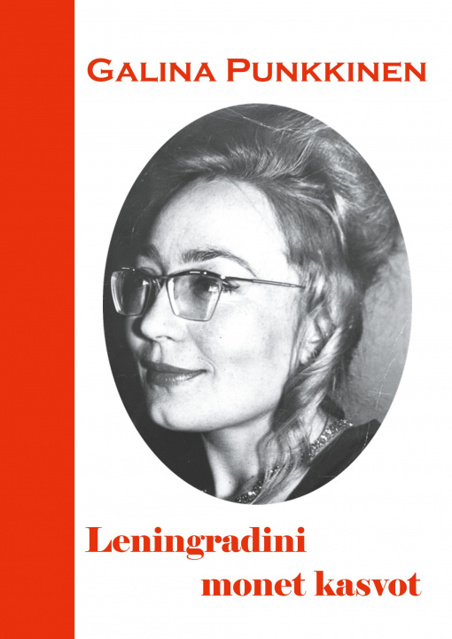 Buch Leningradini monet kasvot Galina Punkkinen