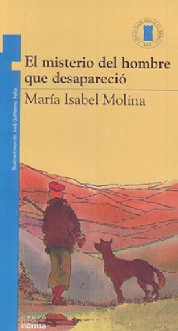 Kniha El Misterio del Hombre Que Desapareció Maria Isabel Molina