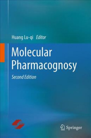 Książka Molecular Pharmacognosy Lu-Qi Huang