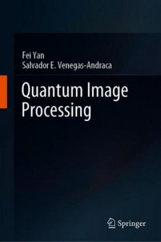 Knjiga Quantum Image Processing Fei Yan