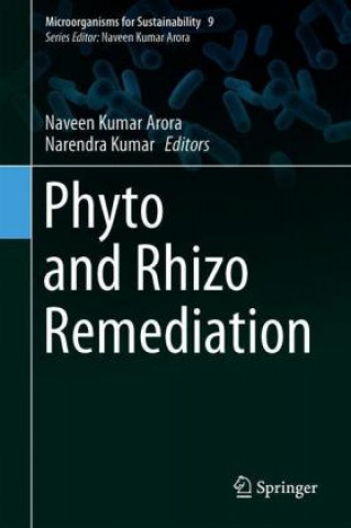 Könyv Phyto and Rhizo Remediation Naveen Kumar Arora