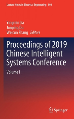 Kniha Proceedings of 2019 Chinese Intelligent Systems Conference Yingmin Jia