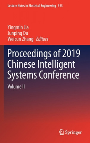 Kniha Proceedings of 2019 Chinese Intelligent Systems Conference Yingmin Jia