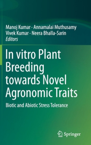 Książka In vitro Plant Breeding towards Novel Agronomic Traits Manoj Kumar