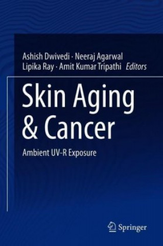 Kniha Skin Aging & Cancer Ashish Dwivedi