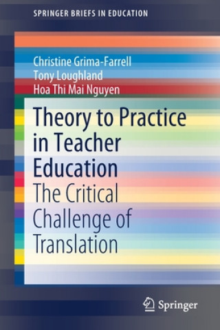Kniha Theory to Practice in Teacher Education Christine Grima-Farrell