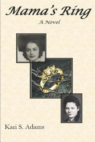 Knjiga Mama's Ring Kari S Adams