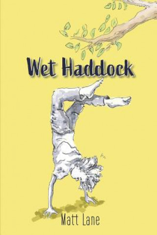 Knjiga Wet Haddock Sally Crombie
