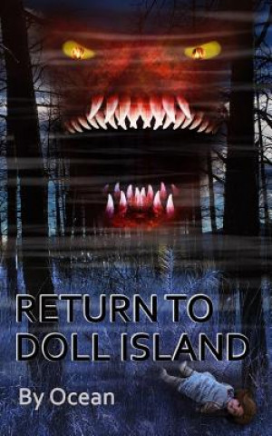 Kniha Return to Doll Island - Sequel to The Curse of Doll Island: An action adventure novel Mike Labrie