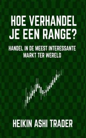 Livre Hoe verhandel je een range?: Handel in de meest interessante markt ter wereld Dao Press