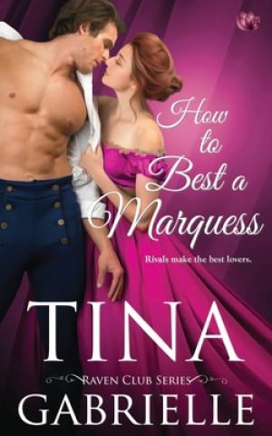 Книга How to Best a Marquess Tina Gabrielle