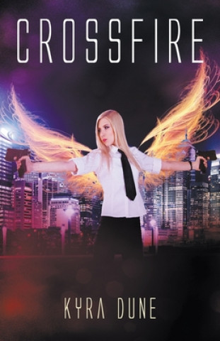 Kniha Crossfire Kyra Dune