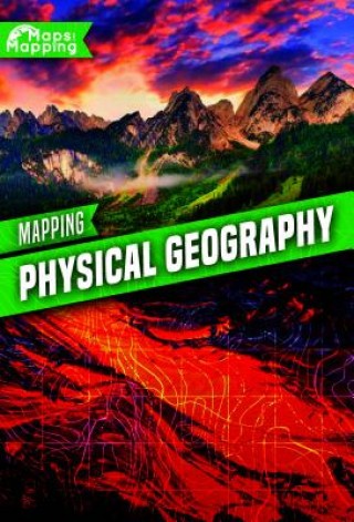 Knjiga Mapping Physical Geography Alex Brinded