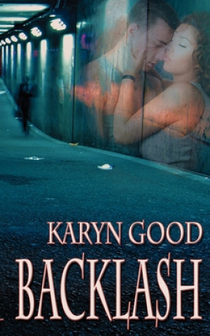 Knjiga Backlash Karyn Good