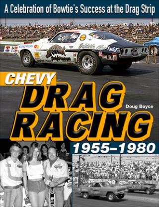 Carte Chevy Drag Racing 1955-1980 