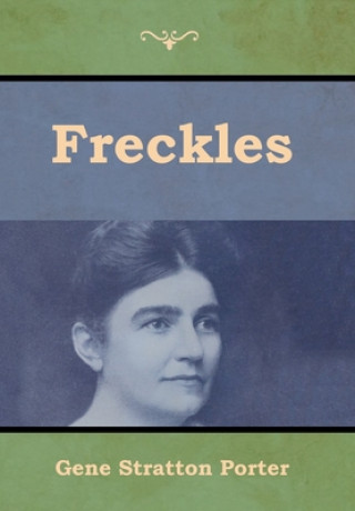 Book Freckles GEN STRATTON-PORTER