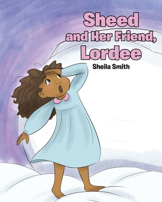 Kniha Sheed and Her Friend, Lordee SHEILA SMITH