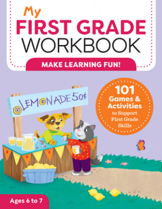 Carte My First Grade Workbook: 101 Games and Activities to Support First Grade Skills 