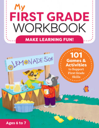 Buch My First Grade Workbook: 101 Games and Activities to Support First Grade Skills 