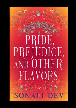 Könyv Pride, Prejudice, and Other Flavors 