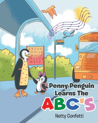 Kniha Penny Penguin Learns The ABC's NETTY CONFETTI