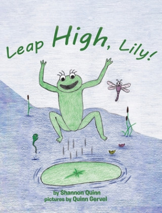 Book Leap High, Lily! SHANNON QUINN