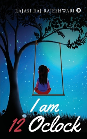 Book I am 12 Oclock Rajasi Raj Rajeshwari