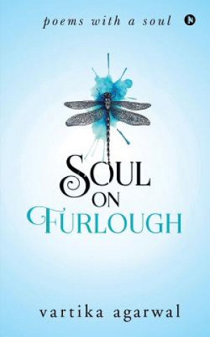 Kniha soul on furlough: poems with a soul 