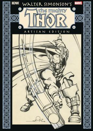 Carte Walter Simonson's The Mighty Thor Artisan Edition 