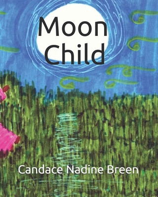 Knjiga Moon Child Candace Nadine Breen