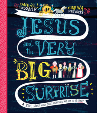 Kniha Jesus and the Very Big Surprise Storybook Catalina Echeverri