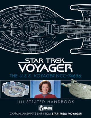 Könyv Star Trek: The U.S.S. Voyager NCC-74656 Illustrated Handbook 