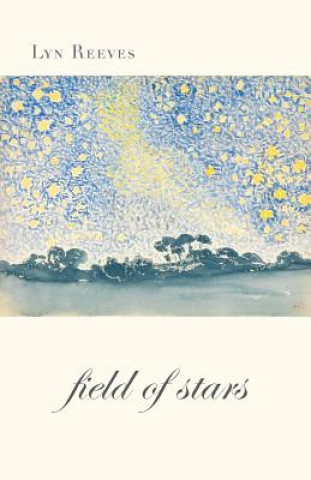 Kniha Field of Stars LYN REEVES