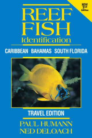 Книга Reef Fish Identification - Travel Edition - 2nd Edition: Caribbean Bahamas South Florida Ned Deloach