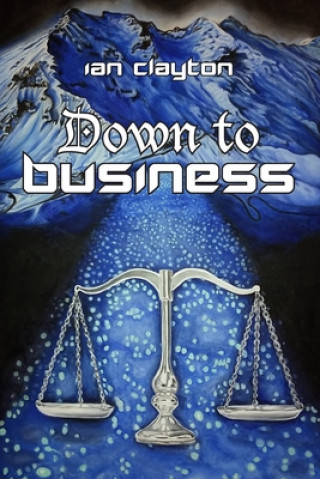 Knjiga Down to Business Ian Clayton