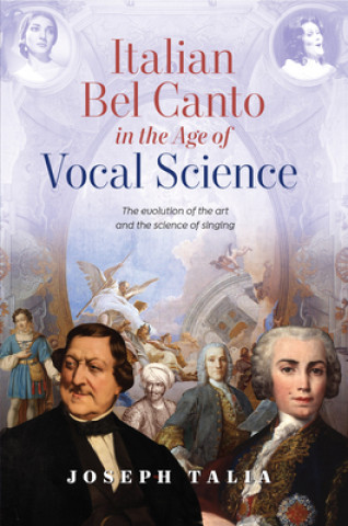 Livre Italian Bel Canto in the Age of Vocal Science 