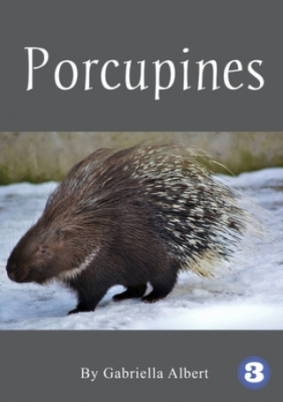 Knjiga Porcupines GABRIELLA ALBERT