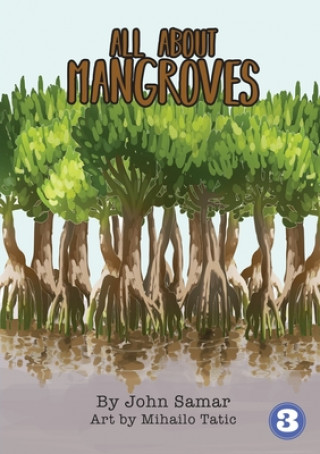 Книга All About Mangroves Mihailo Tatic