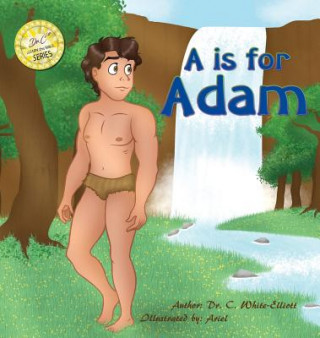 Knjiga A is for Adam White-Elliott