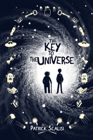 Книга Key to the Universe Scalisi Patrick Scalisi