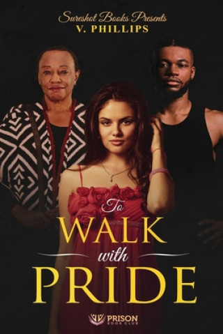 Kniha To Walk with Pride Sureshot Books Publishing LLC
