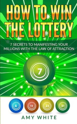 Kniha How to Win the Lottery AMY WHITE