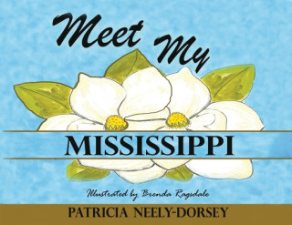 Kniha Meet My Mississippi: School Textbook Edition Brenda Ragsdale