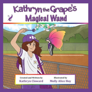 Carte Kathryn the Grape's Magical Wand Molly Alice Hoy