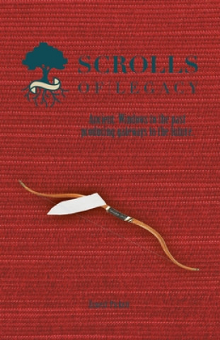 Kniha Scrolls of Legacy Pickett Ernest Pickett