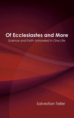 Book Of Ecclesiastes and More SALVESTIAN TELLER