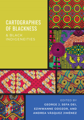 Βιβλίο Cartographies of Blackness and Black Indigeneities 